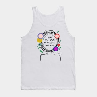 Mental health awareness anxiety worries depression therapy selflove Tank Top